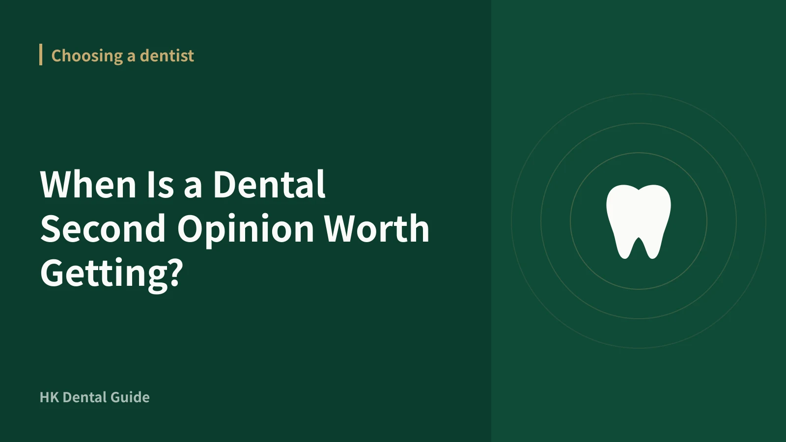 When Is a Dental Second Opinion Worth Getting?