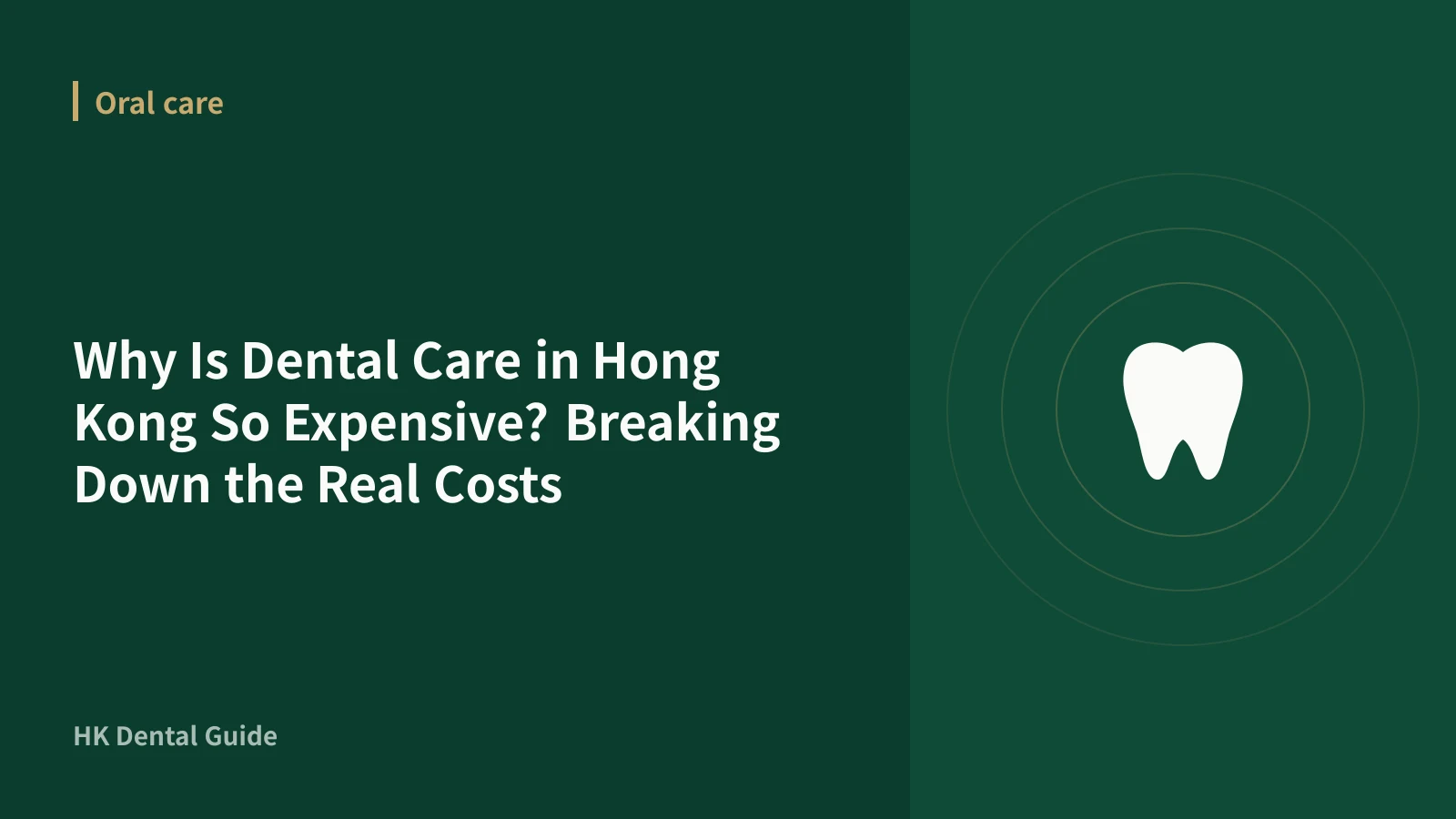 Why Is Dental Care in Hong Kong So Expensive? Breaking Down the Real Costs